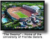 "The Swamp" - Home of the  University of Florida Gators
