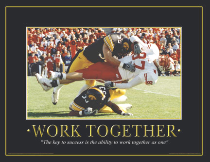 Motivational Work Posters on Iowa Hawkeyes Inspirational Poster Work Together Ui28 Large Jpg
